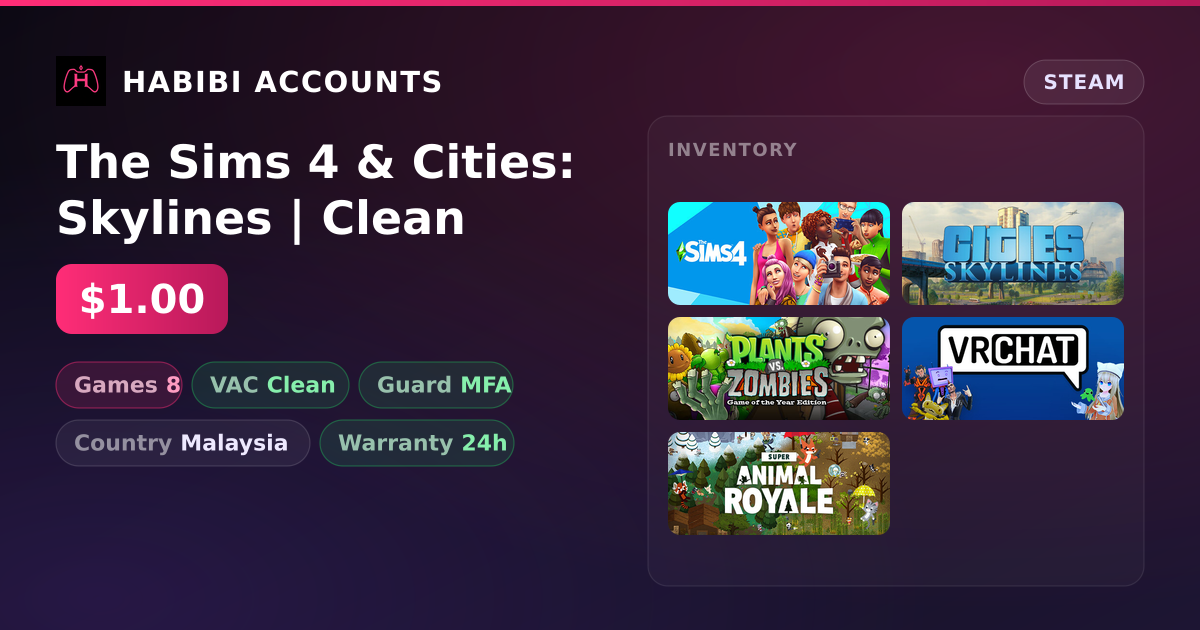 The Sims 4 & Cities: Skylines | Clean — HabibiAccounts