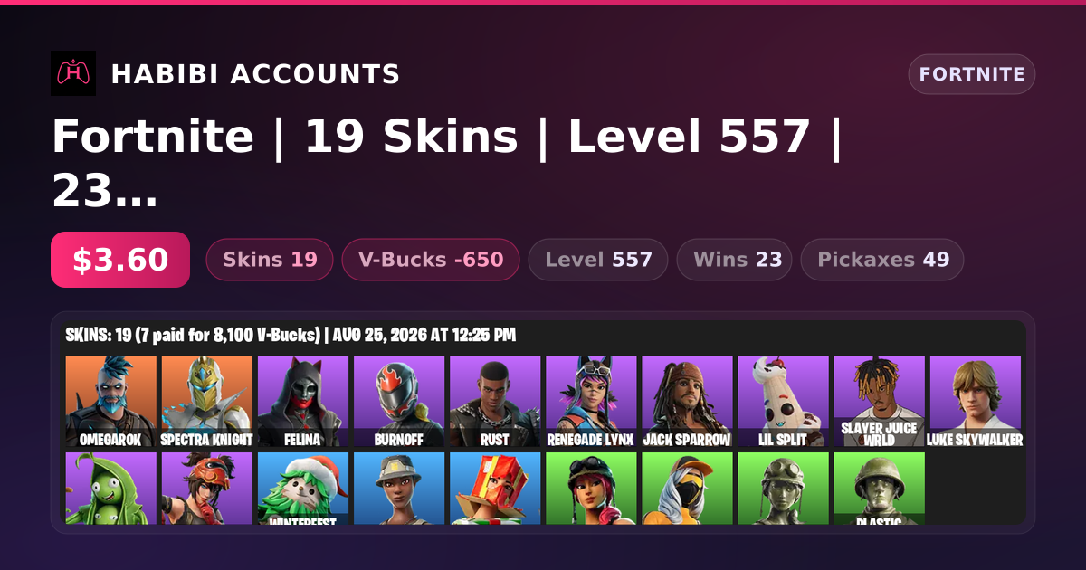 Fortnite | 19 Skins | Level 557 | 23 Wins — HabibiAccounts