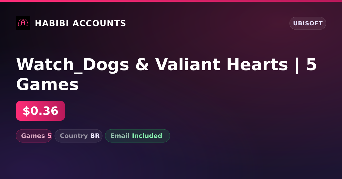 Watch_Dogs & Valiant Hearts | 5 Games — HabibiAccounts