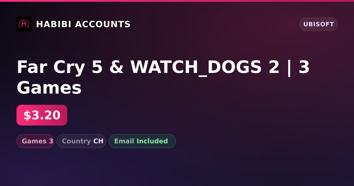 Far Cry 5 & WATCH_DOGS 2 | 3 Games — HabibiAccounts