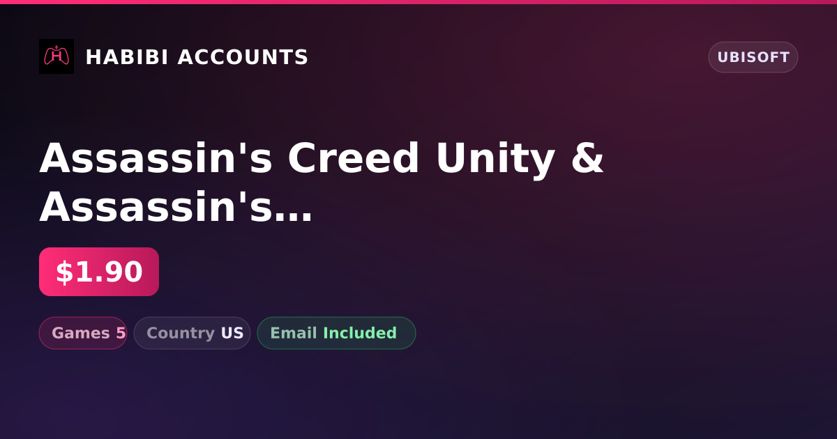 Assassin's Creed Unity & Assassin's Creed Syndicate | 5 Games — HabibiAccounts