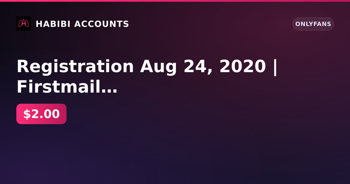 Registration Aug 24, 2020 | Firstmail | 1 active subscription until Aug 31, 2026 | Balance 0 ₽ | Model | No KYC | No car — HabibiAccounts