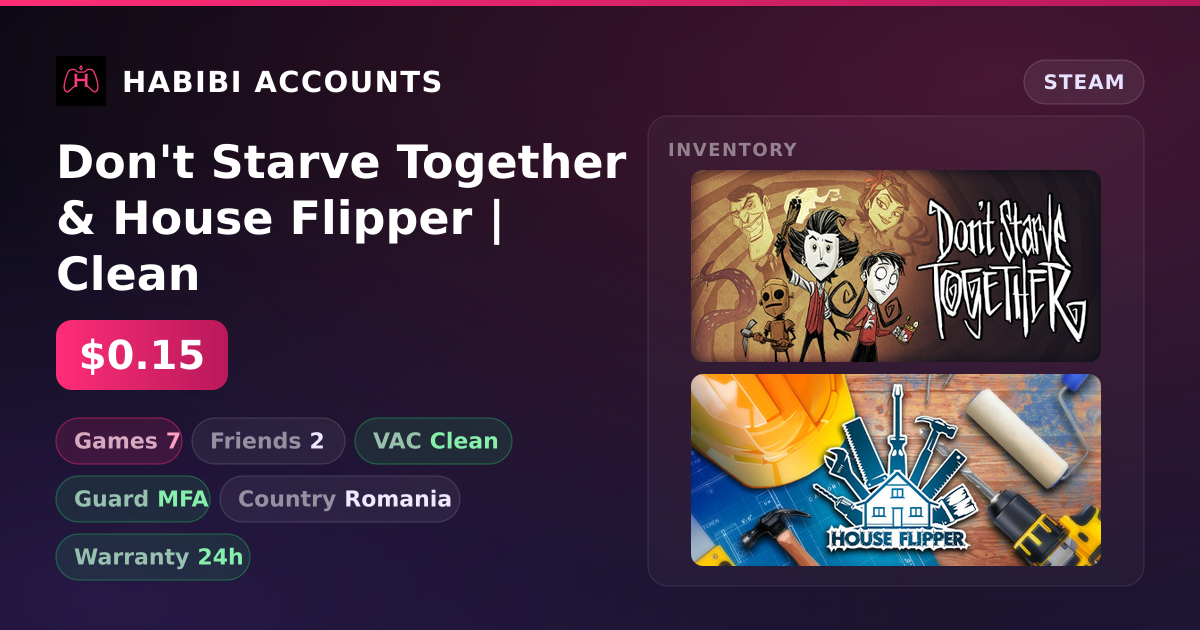 Don't Starve Together & House Flipper | Clean — HabibiAccounts