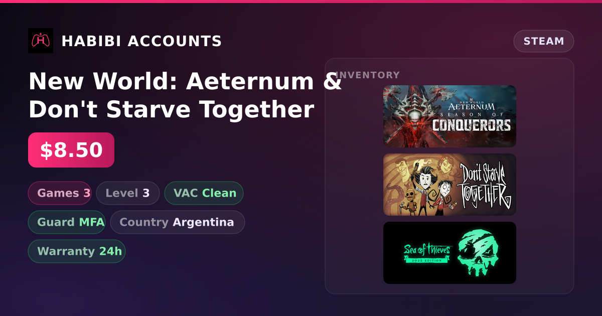 New World: Aeternum & Don't Starve Together — HabibiAccounts