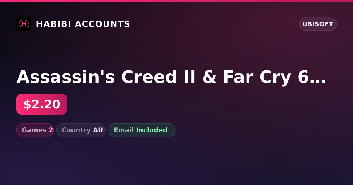 Assassin's Creed II & Far Cry 6 | 2 Games — HabibiAccounts