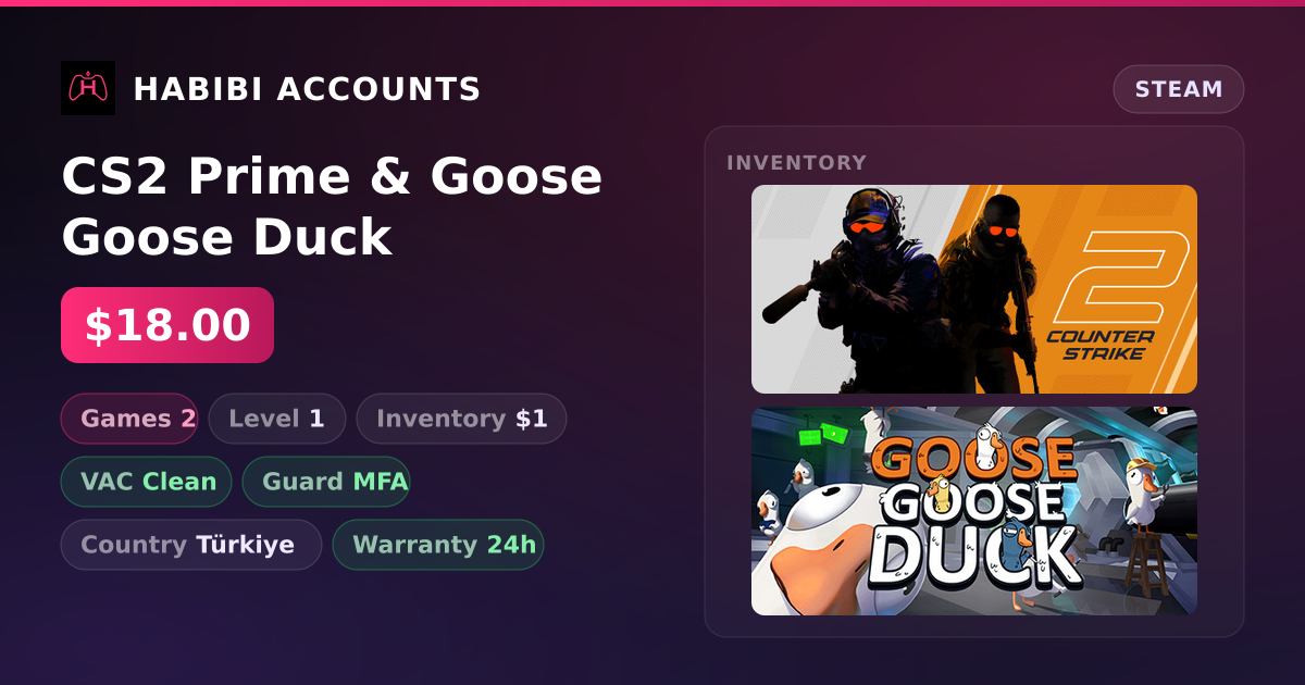 CS2 Prime & Goose Goose Duck — HabibiAccounts