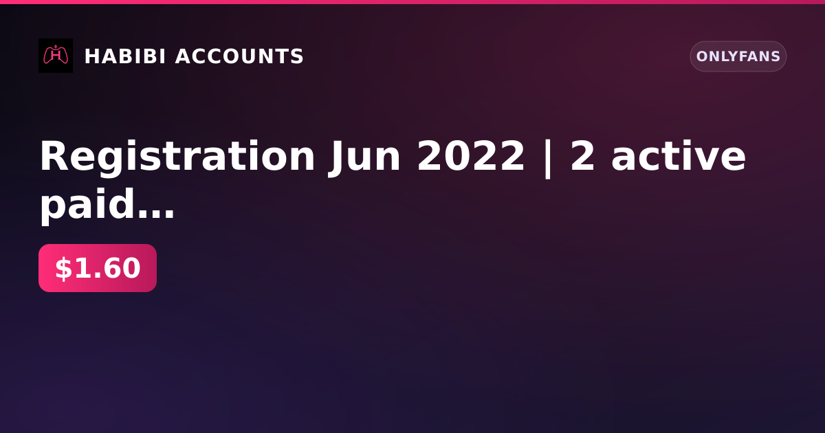 Registration Jun 2022 | 2 active paid subscriptions | until Sep 8 2026 and Aug 28 2026 | Firstmail email | balance 0 ₽ — HabibiAccounts