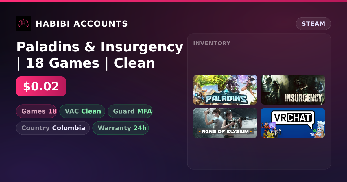 Paladins & Insurgency | 18 Games | Clean — HabibiAccounts