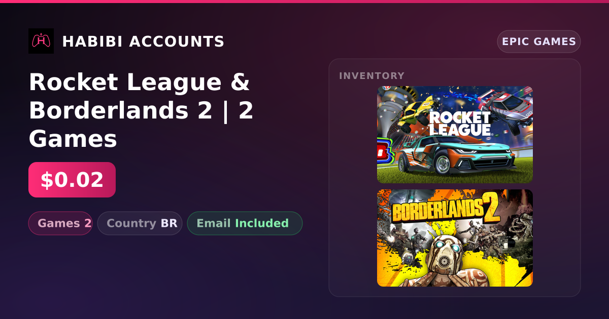 Rocket League & Borderlands 2 | 2 Games — HabibiAccounts