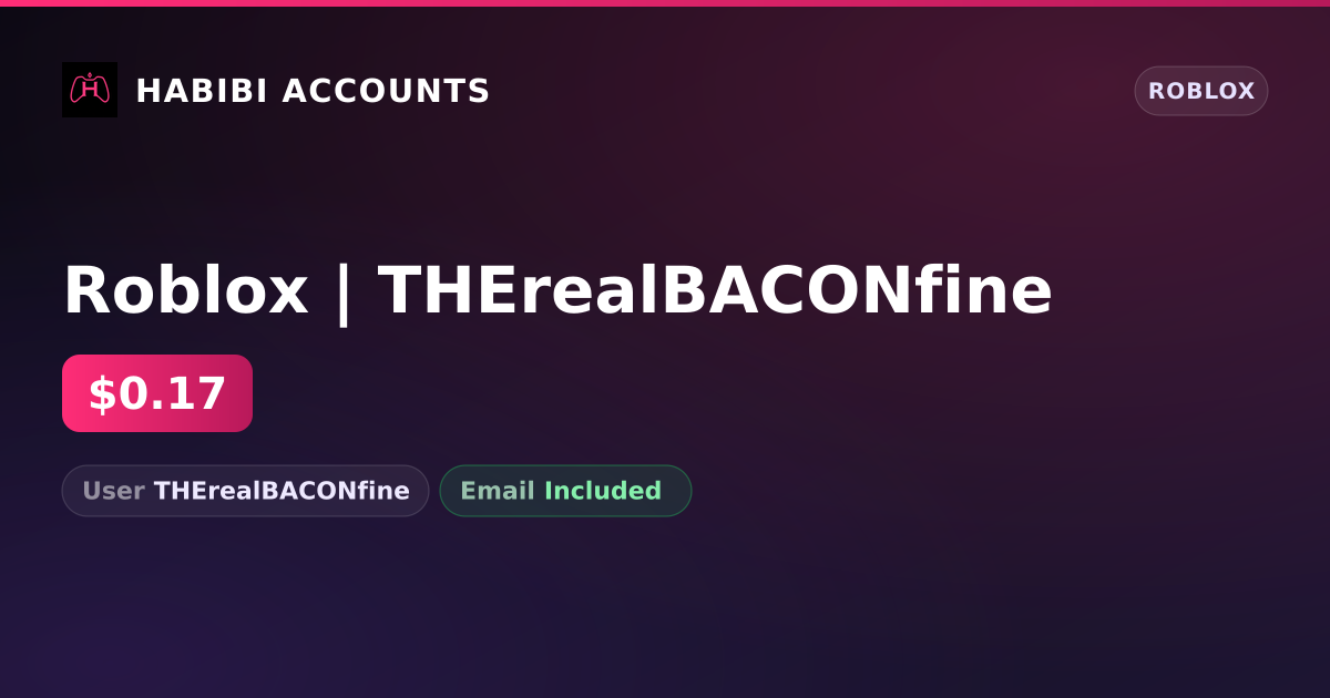 Roblox | THErealBACONfine — HabibiAccounts