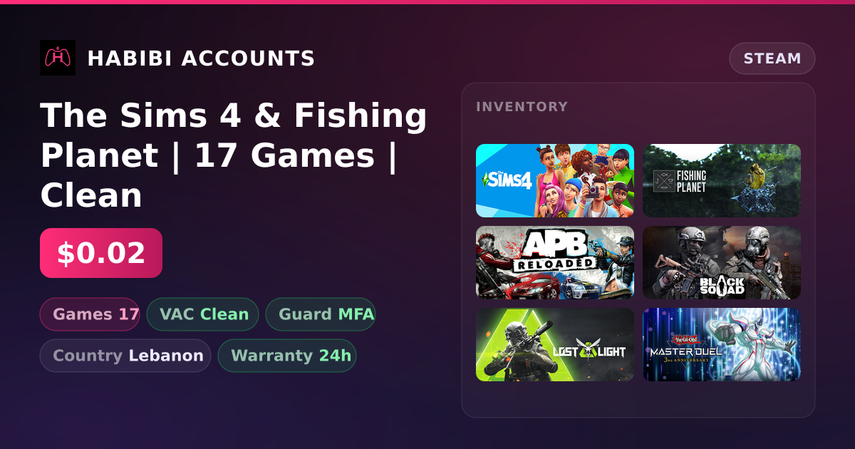 The Sims 4 & Fishing Planet | 17 Games | Clean — HabibiAccounts