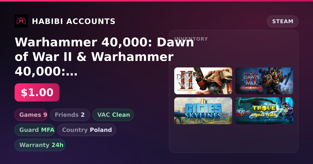 Warhammer 40,000: Dawn of War II & Warhammer 40,000: Dawn of War II Chaos Rising | Clean — HabibiAccounts
