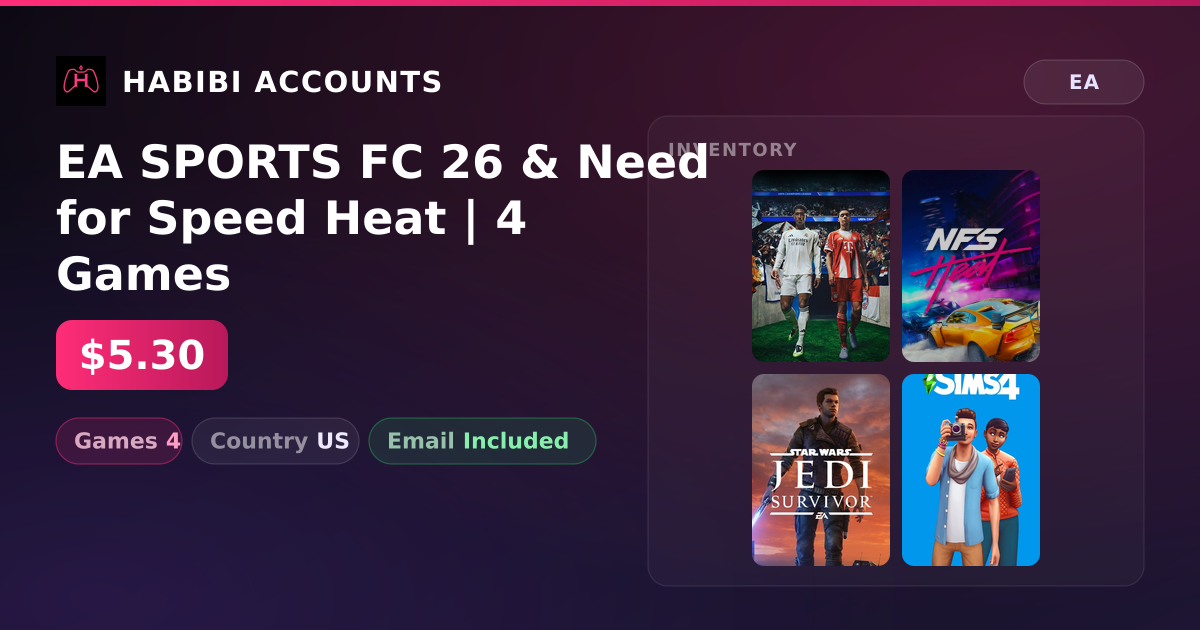 EA SPORTS FC 26 & Need for Speed Heat | 4 Games — HabibiAccounts