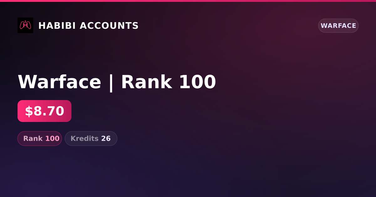 Warface | Rank 100 — HabibiAccounts