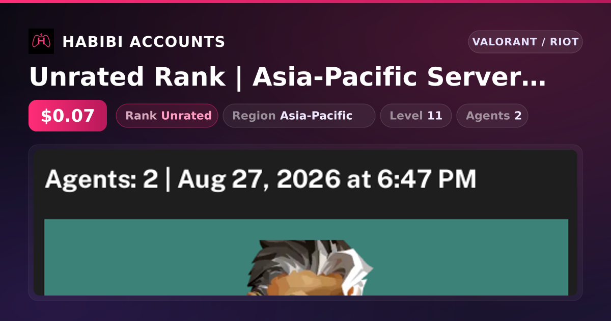 Unrated Rank | Asia-Pacific Server | Level 11 — HabibiAccounts