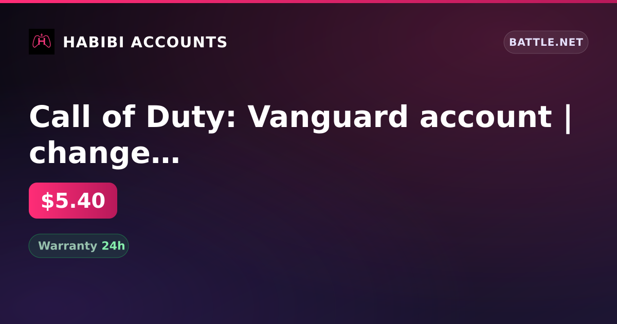 Call of Duty: Vanguard account | change of name and tag + date from 2023 — HabibiAccounts