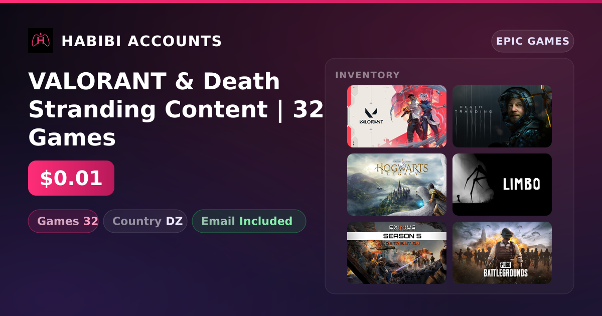 VALORANT & Death Stranding Content | 32 Games — HabibiAccounts