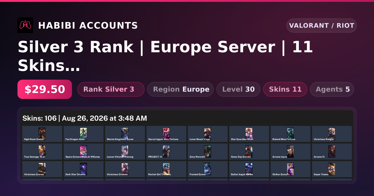 Silver 3 Rank | Europe Server | 11 Skins | Level 30 — HabibiAccounts