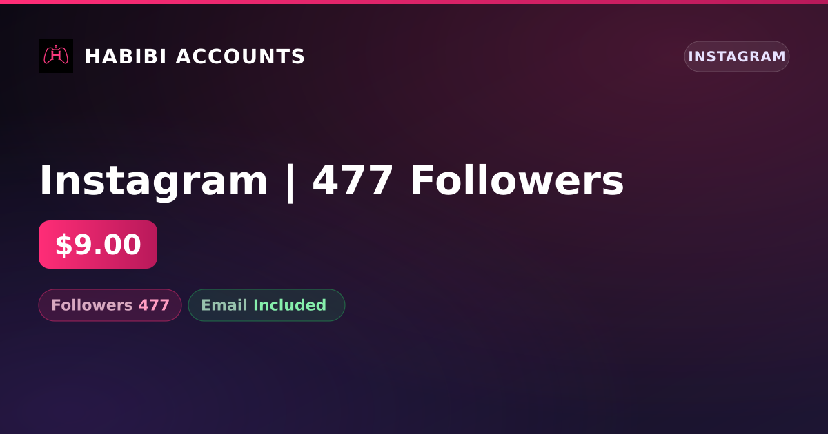 Instagram | 477 Followers — HabibiAccounts