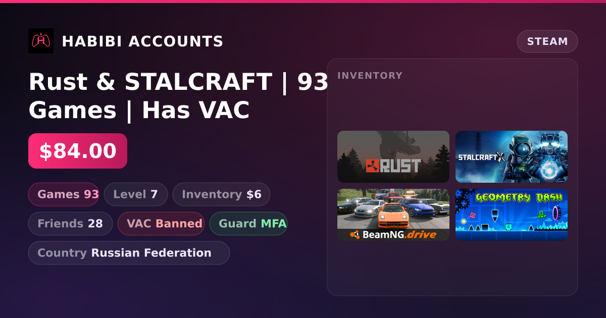 Rust & STALCRAFT | 93 Games | Has VAC — HabibiAccounts