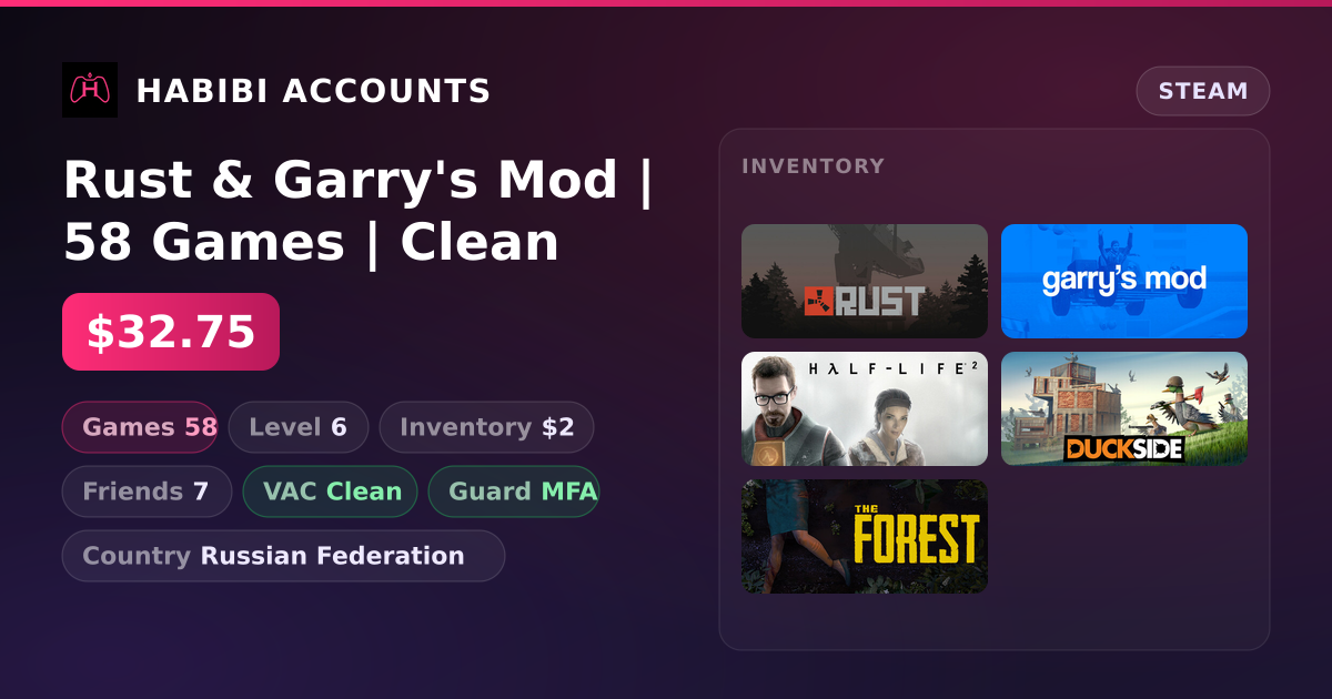 Rust & Garry's Mod | 58 Games | Clean — HabibiAccounts