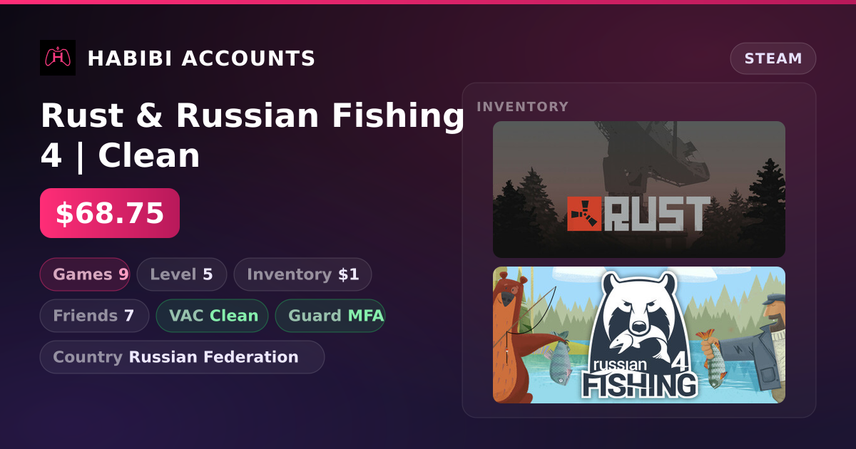 Rust & Russian Fishing 4 | Clean — HabibiAccounts