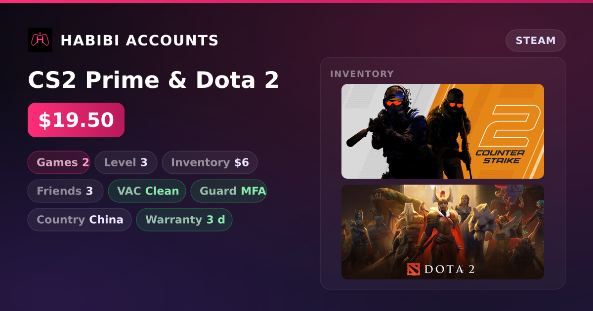 CS2 Prime & Dota 2 — HabibiAccounts