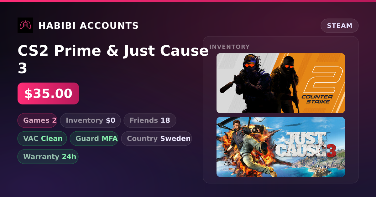 CS2 Prime & Just Cause 3 — HabibiAccounts