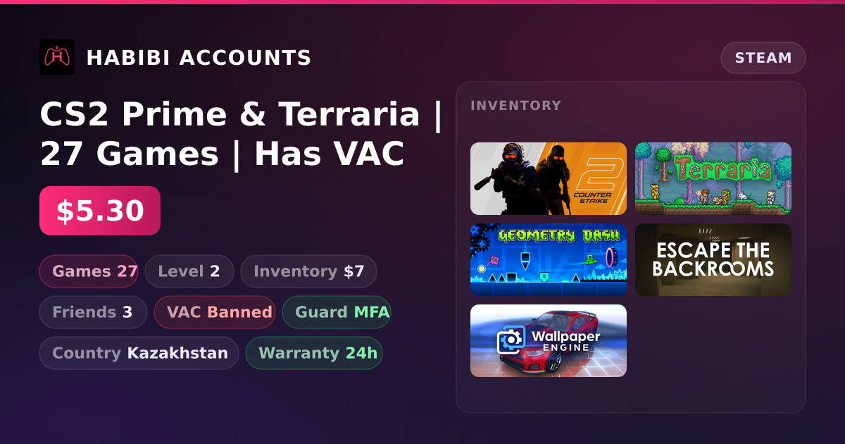 CS2 Prime & Terraria | 27 Games | Has VAC — HabibiAccounts