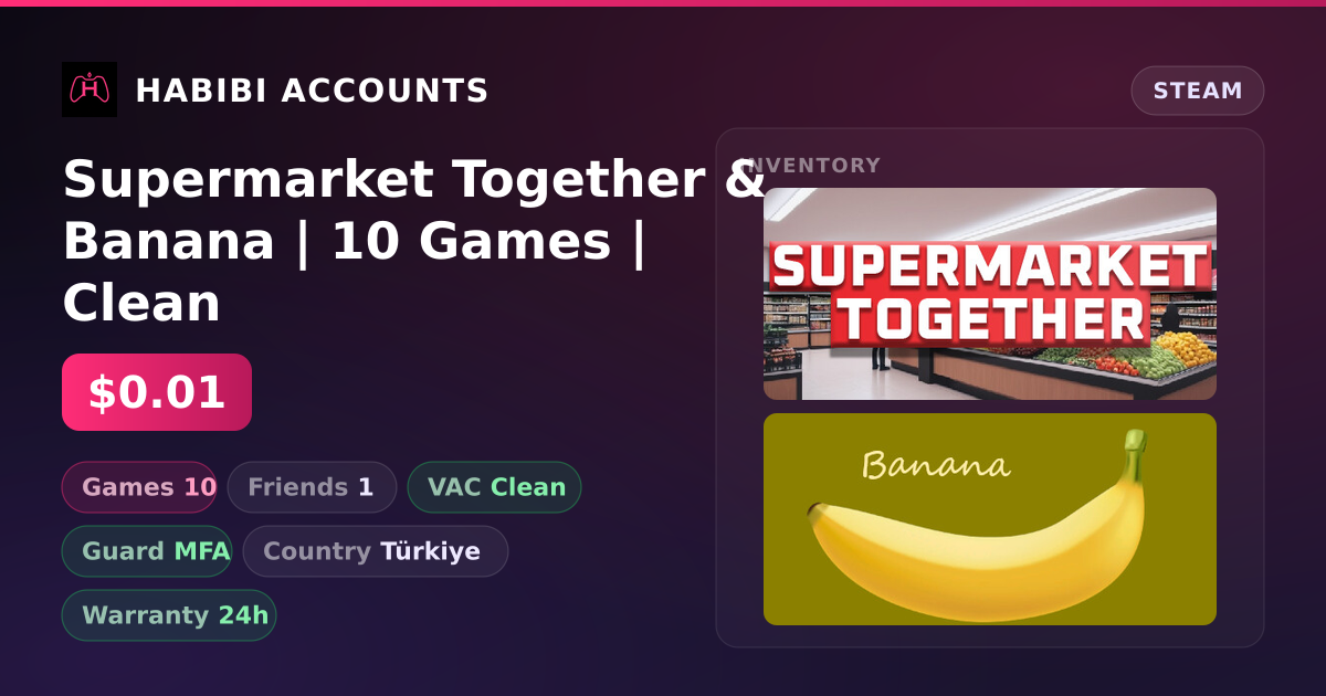 Supermarket Together & Banana | 10 Games | Clean — HabibiAccounts