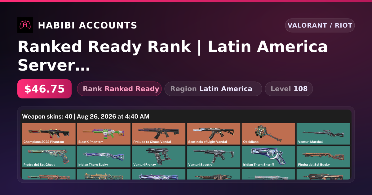 Ranked Ready Rank | Latin America Server | 40 Skins | 1 Knives | Level 108 — HabibiAccounts