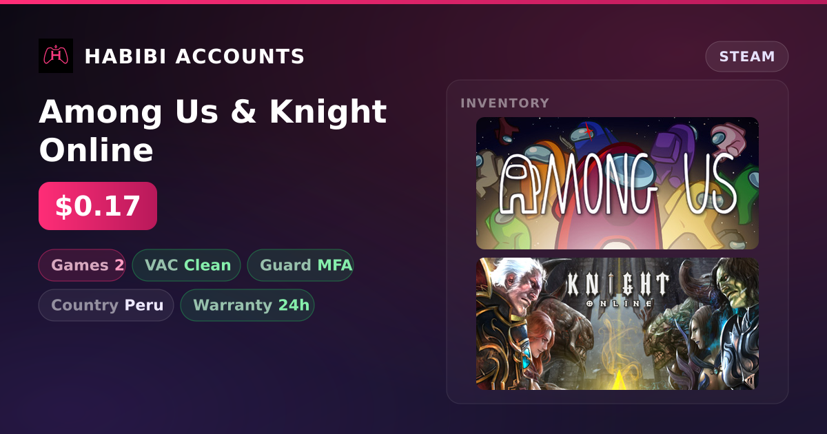 Among Us & Knight Online — HabibiAccounts