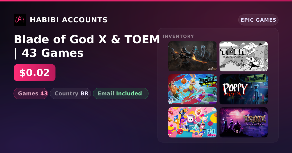 Blade of God X & TOEM | 43 Games — HabibiAccounts