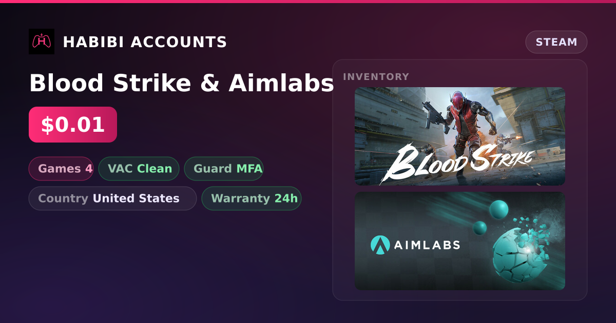 Blood Strike & Aimlabs — HabibiAccounts