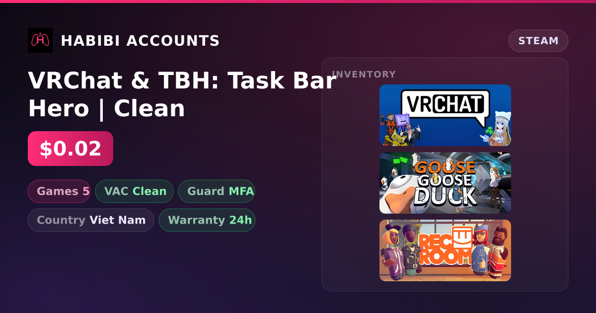 VRChat & TBH: Task Bar Hero | Clean — HabibiAccounts