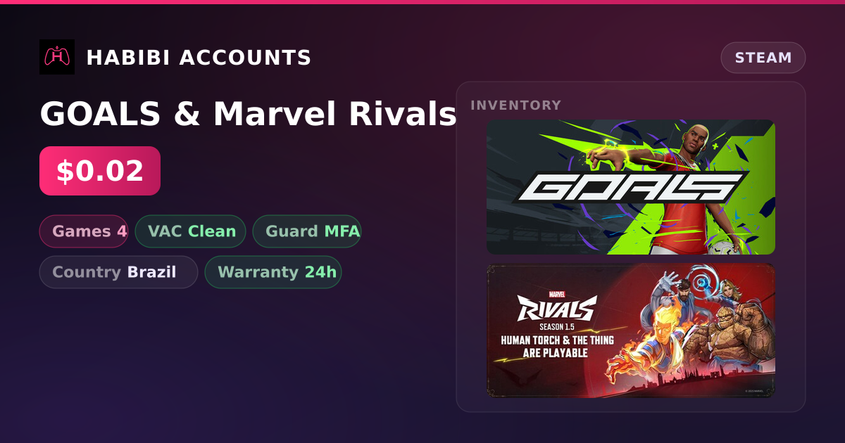 GOALS & Marvel Rivals — HabibiAccounts