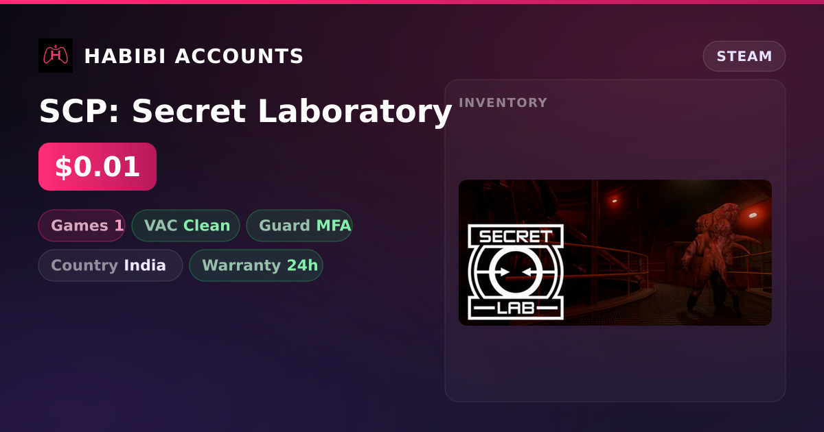 SCP: Secret Laboratory — HabibiAccounts