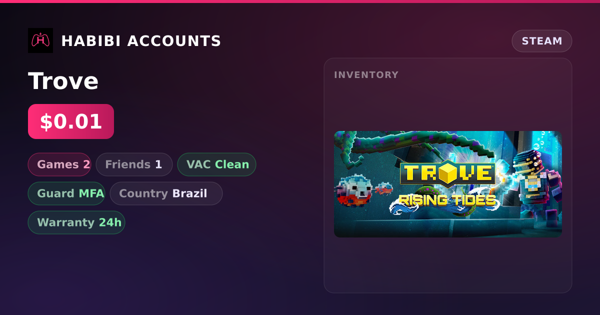 Trove — HabibiAccounts