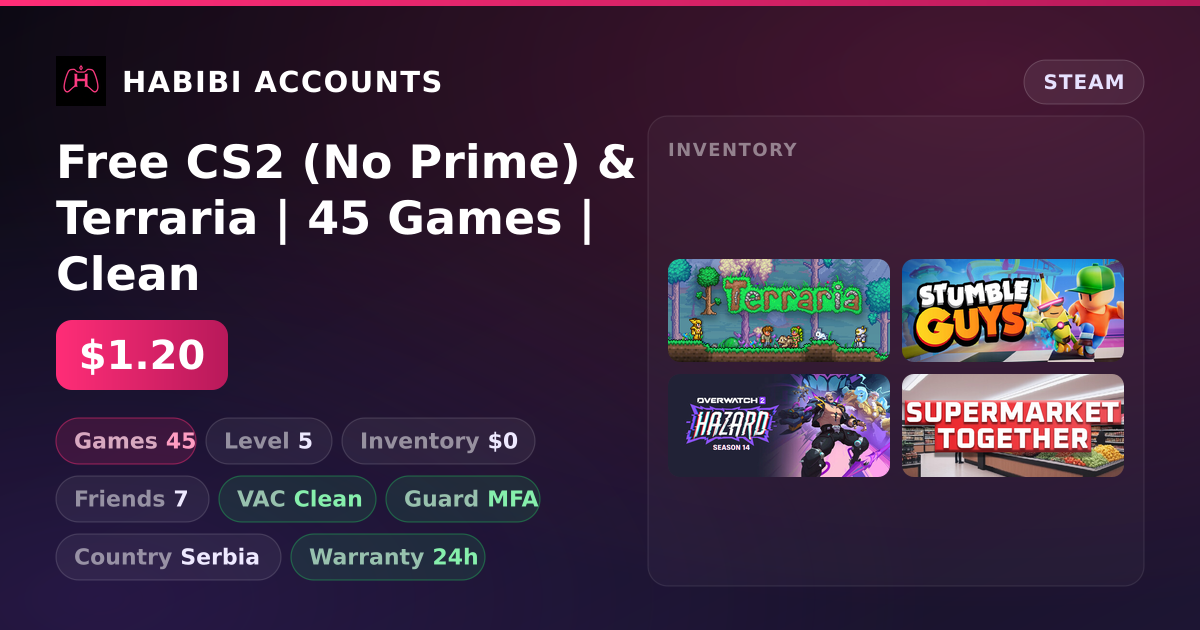 Free CS2 (No Prime) & Terraria | 45 Games | Clean — HabibiAccounts