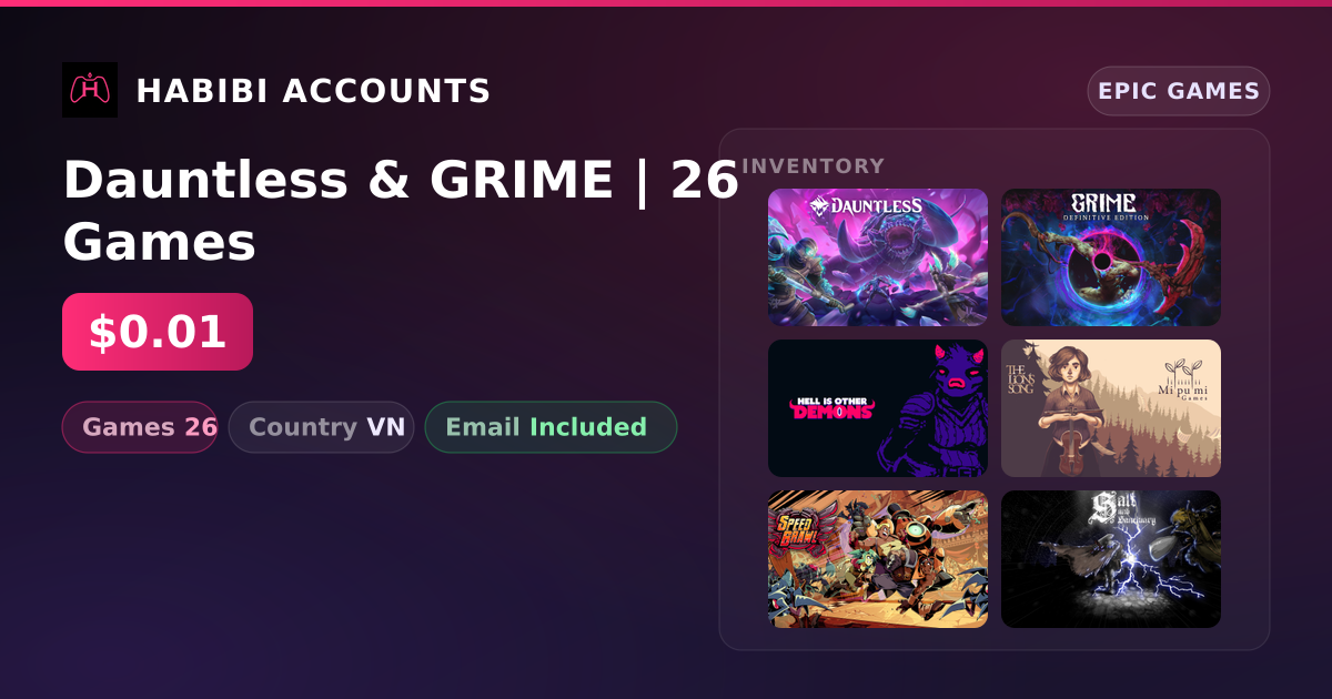 Dauntless & GRIME | 26 Games — HabibiAccounts