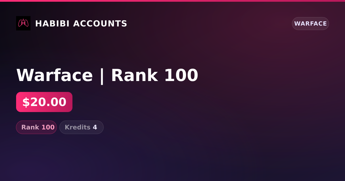 Warface | Rank 100 — HabibiAccounts