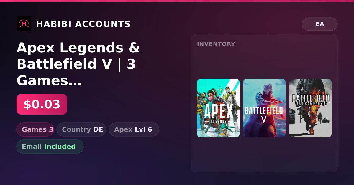 Apex Legends & Battlefield V | 3 Games | Apex Lvl 6 — HabibiAccounts