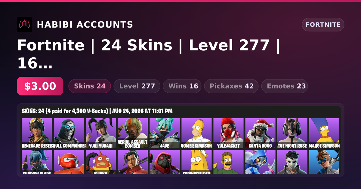 Fortnite | 24 Skins | Level 277 | 16 Wins — HabibiAccounts