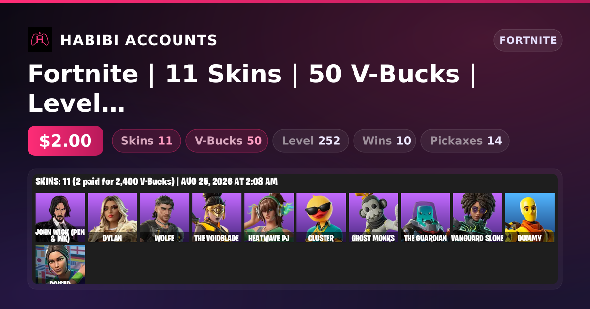 Fortnite | 11 Skins | 50 V-Bucks | Level 252 | 10 Wins — HabibiAccounts