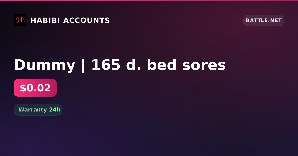 Dummy | 165 d. bed sores — HabibiAccounts