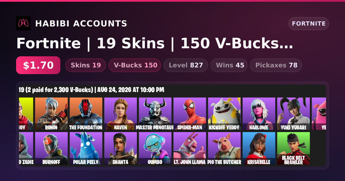 Fortnite | 19 Skins | 150 V-Bucks | Level 827 | 45 Wins — HabibiAccounts