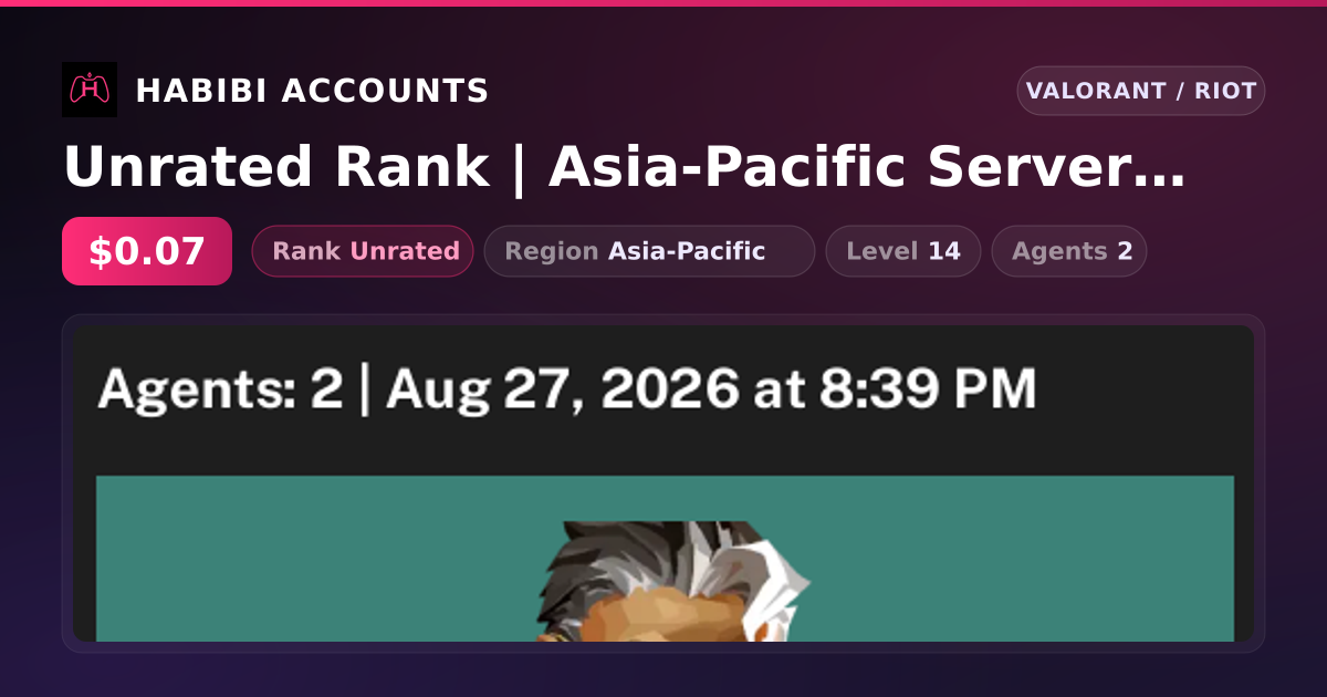 Unrated Rank | Asia-Pacific Server | Level 14 — HabibiAccounts