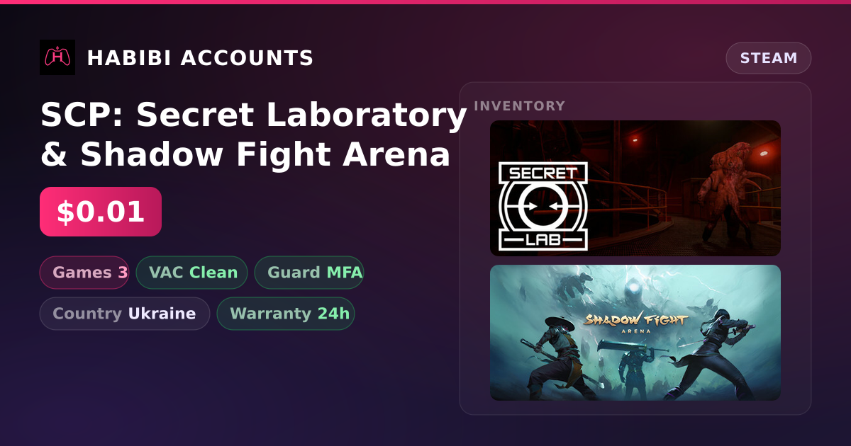SCP: Secret Laboratory & Shadow Fight Arena — HabibiAccounts