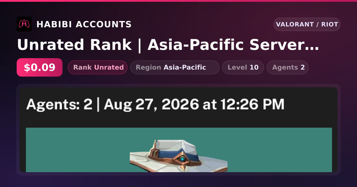 Unrated Rank | Asia-Pacific Server | Level 10 — HabibiAccounts