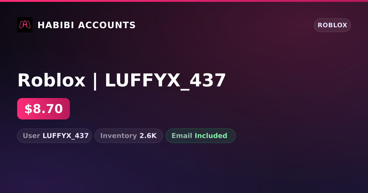 Roblox | LUFFYX_437 — HabibiAccounts